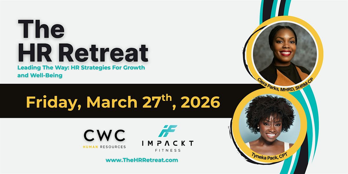 The HR Retreat: HR Strategies for Career Growth & Well-Being, 27 March | Event in Baltimore | AllEvents