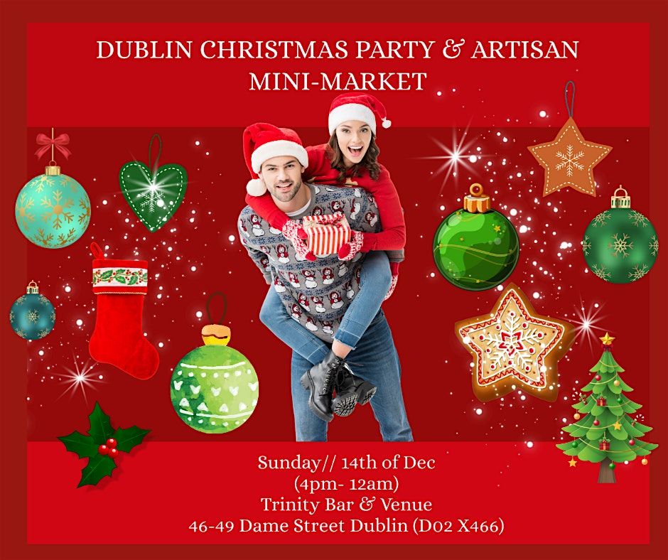 ✨ DUBLIN CHRISTMAS PARTY & MINI-TARG RĘKODZIEŁA: Poczuj Magię Świąt! ✨, 14 December | AllEvents