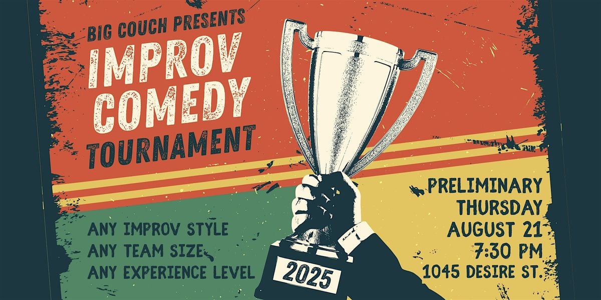 Improv Comedy Tournament Show - Preliminary Round, 21 August | Event in New Orleans | AllEvents