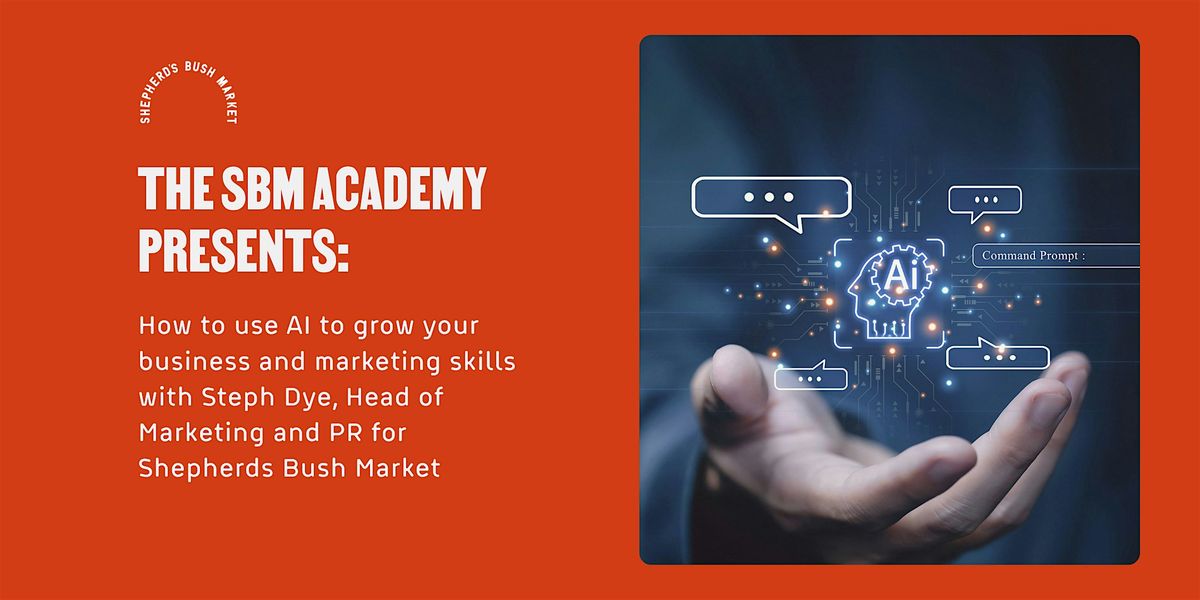 SBMA presents: How to use AI to grow your business, 17 July | Event in London | AllEvents