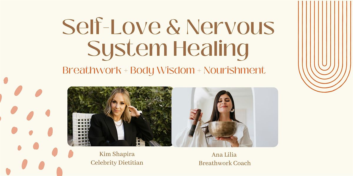 Self-Love & Nervous System Healing: A Morning of Breathwork + Body Wisdom, 3 August | Event in Encino