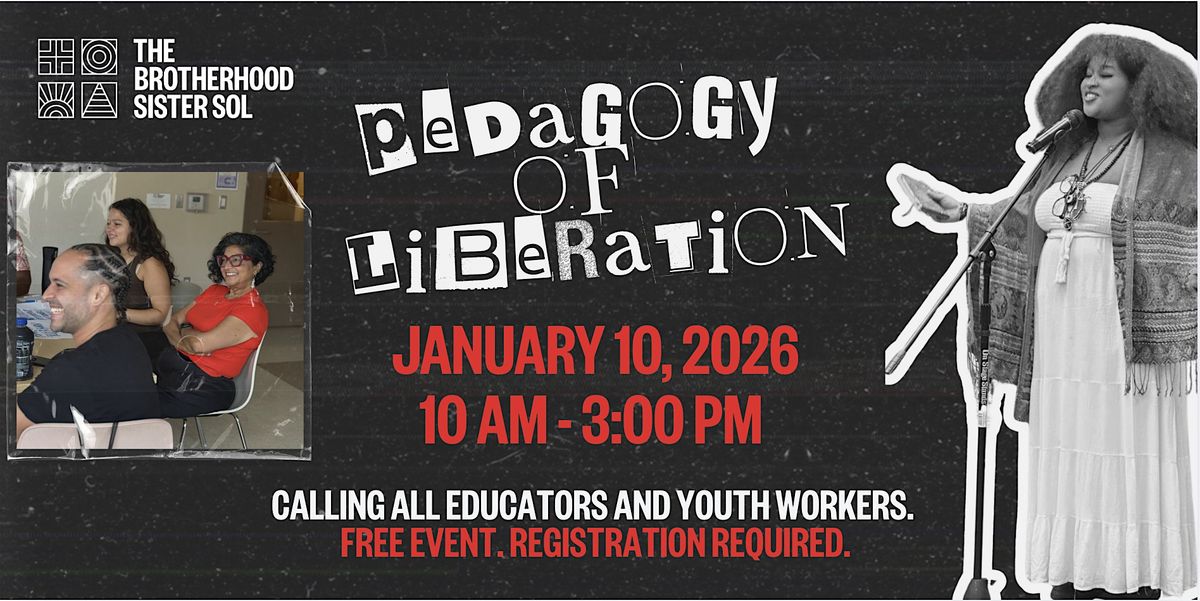 BroSis Presents Pedagogy of Liberation, 17 January | Event in New York | AllEvents