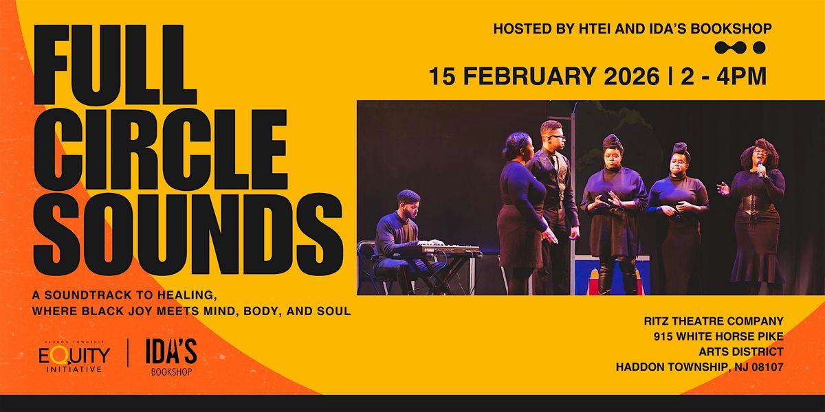 Full Circle Sounds: A Soundtrack to Healing hosted by HTEI & Idas Bookshop