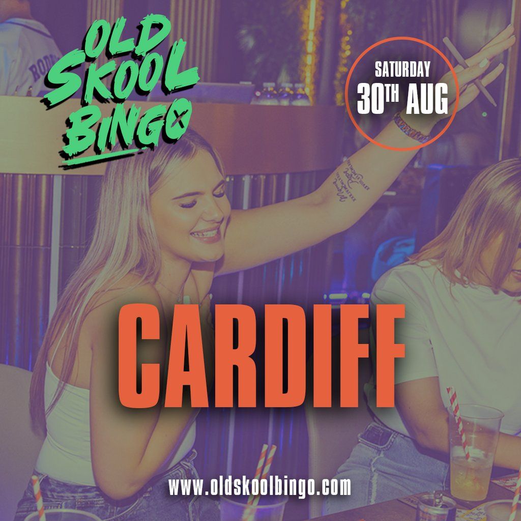 Old Skool Bingo Sat 30th Aug Cardiff, 30 August | Event in Cardiff | AllEvents