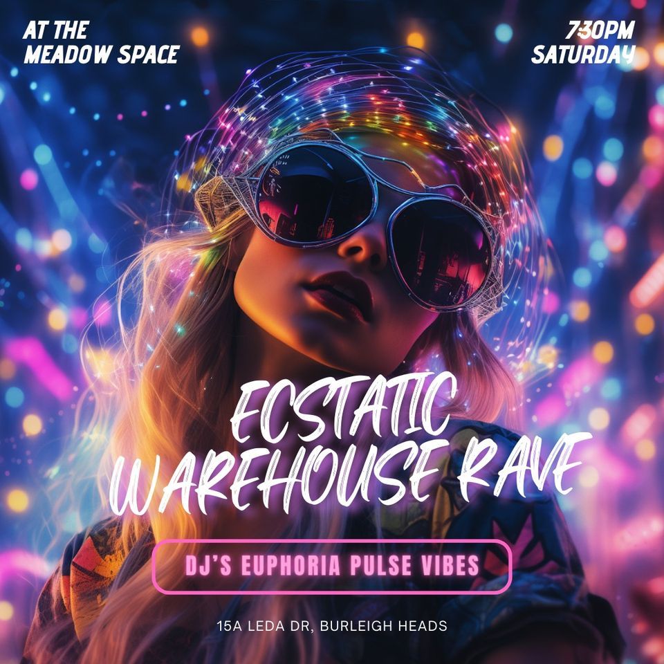 Ecstatic Rave Kent Ecstatic Warehouse Rave, 15A Leda Drive,Burleigh Heads,4220,AU, 24 ...
