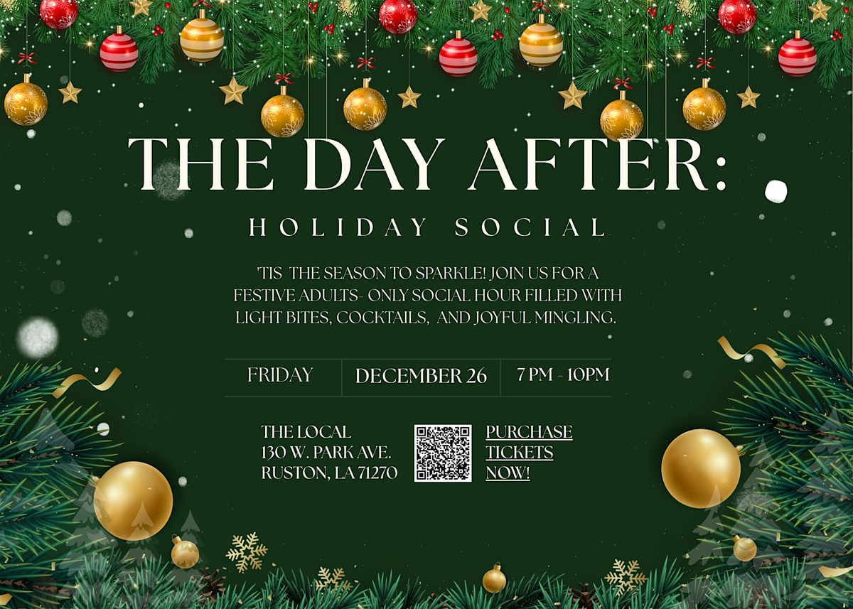 The Day After: Holiday Social, 26 December | Event in Ruston | AllEvents