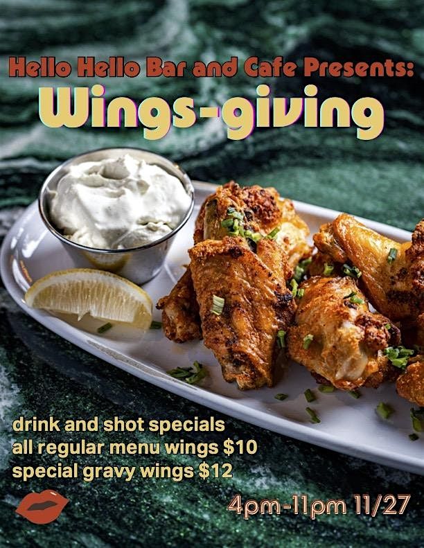 Hello Hello Bar and Cafe Presents: Wings-giving, 27 November | Event in New York | AllEvents