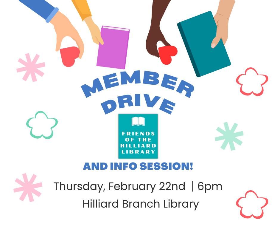 Friends of the Hilliard Library Membership Drive and Info Session