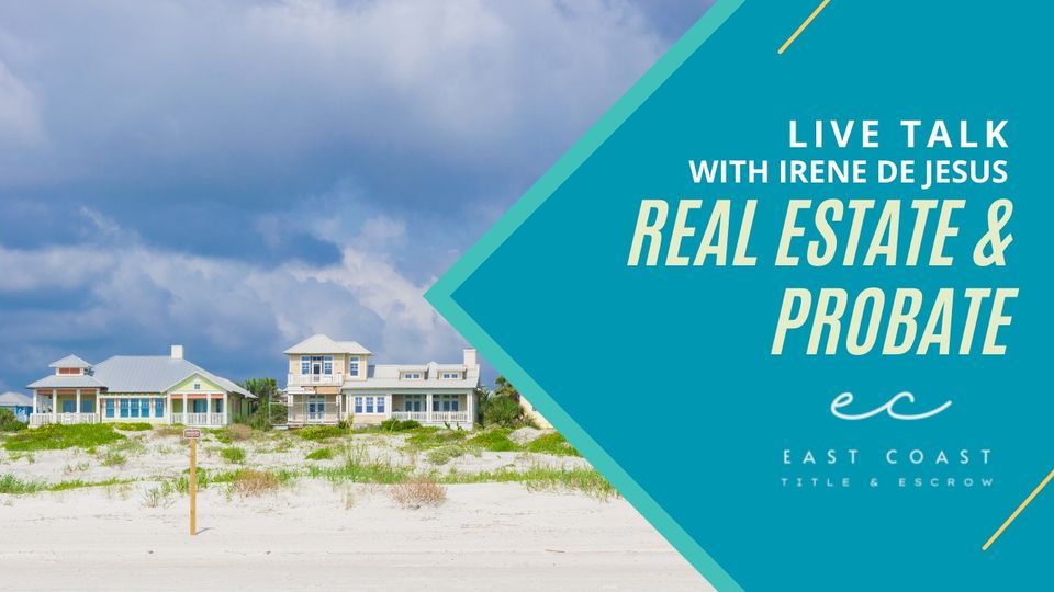 Lunch & Learn Real Estate & Probate with East Coast Title & Escrow