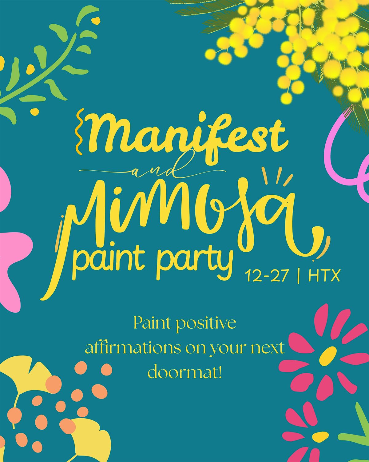 Manifest and Mimosa Mat Paint N Sip Party, 27 December | Event in Houston | AllEvents