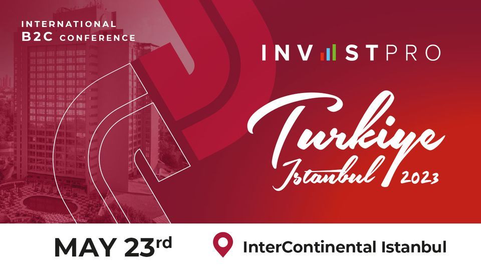 investpro-turkiye-istanbul-2023-intercontinental-istanbul-23-may