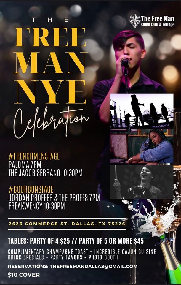 The Free Man NYE Celebration The Free Man Dallas December 31 2022 The Free Man NYE Celebration The Free Man Dallas December 31 2022