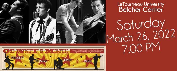 One Night In Memphis Letourneau University Belcher Center Longview March 26 2022 Allevents In Fall Events Memohis 2022