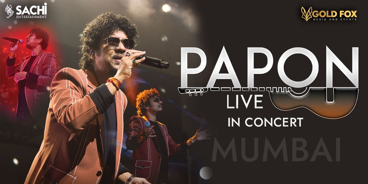 Papon Live In Concert - Mumbai