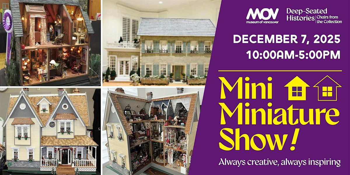 A Mini Miniature Show (Vancouver Dollhouse Miniature Show) at The MOV | Event in Vancouver | AllEvents