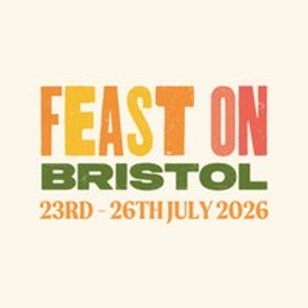 Feast On Festival 2026, 23 July | Event in Bristol | AllEvents