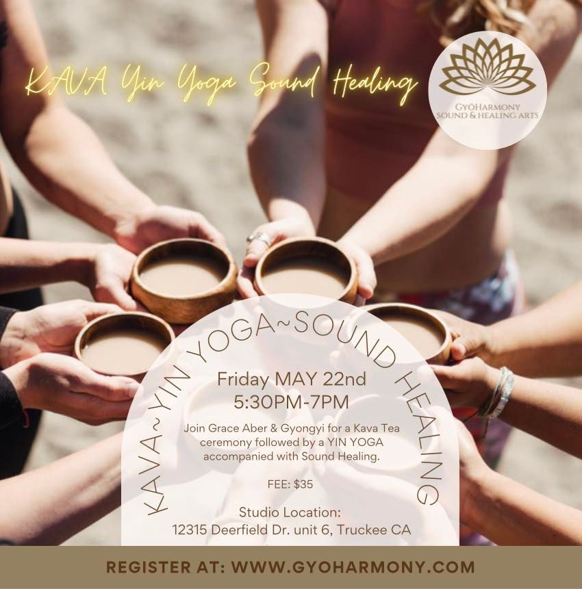 Kava Yin YOGA Sound Bath , Tibetan Singing Bowls, Truckee, May 22 2023 AllEvents.in