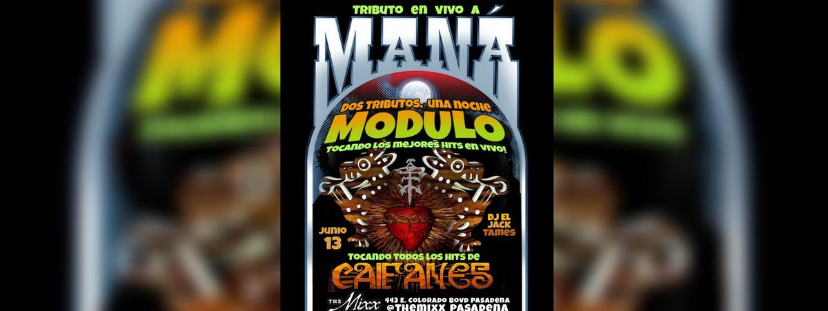 TRIBUTO A MANA Y CAIFANES POR MODULO, 13 June | Event in Pasadena | AllEvents