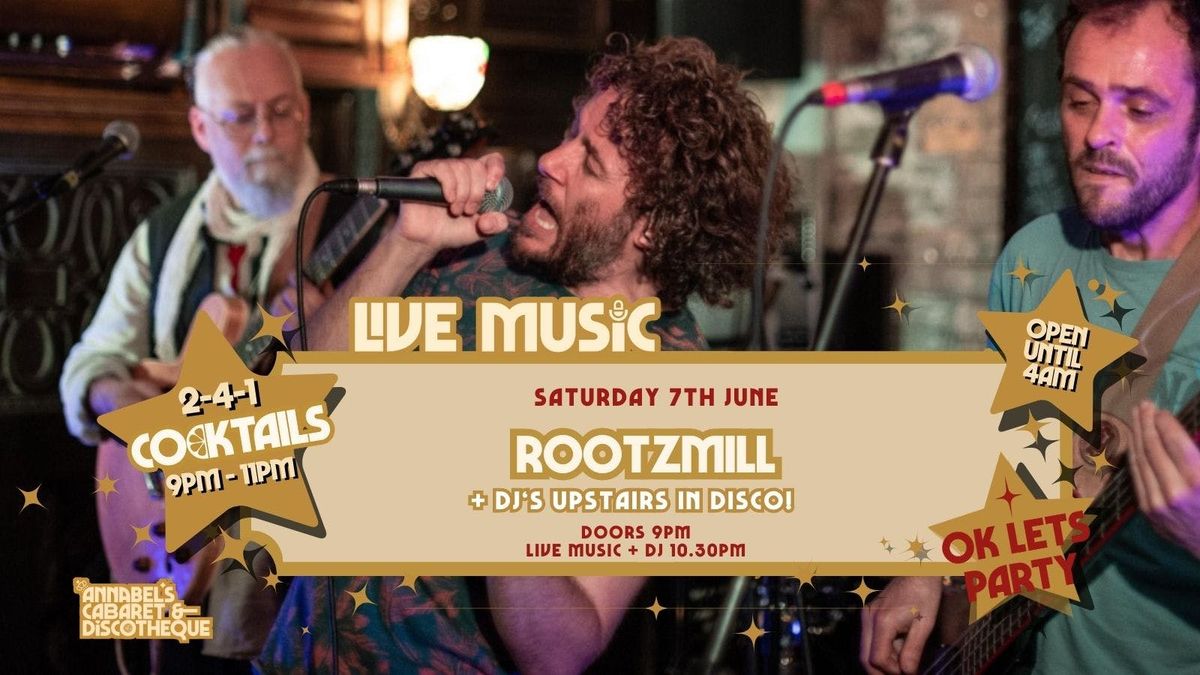 Live Music: ROOTZMILL // Annabels Cabaret and Discotheque, 7 June | Event in Plymouth | AllEvents