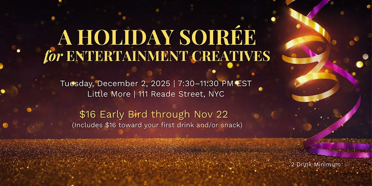 A Holiday Soirée for Entertainment Creatives, 2 December | Event in New York | AllEvents