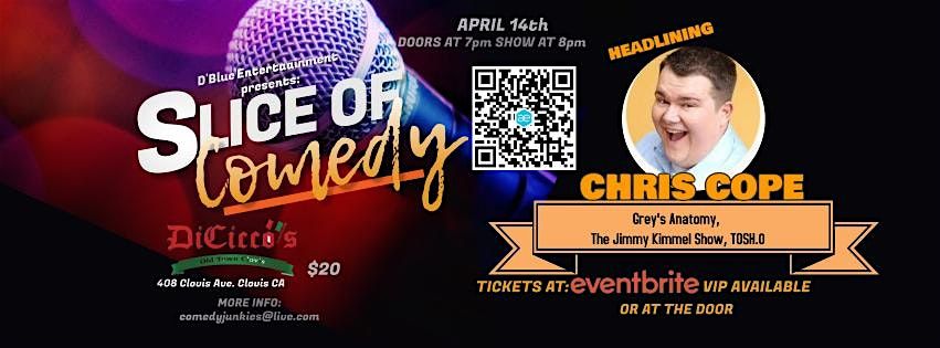 Slice of Comedy Headlining Chris Cope
