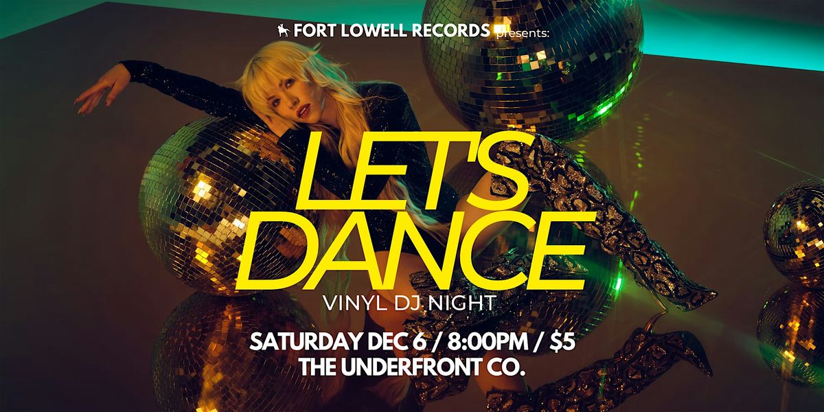 LET'S DANCE at The Underfront Co., 6 December | Event in Wilmington | AllEvents
