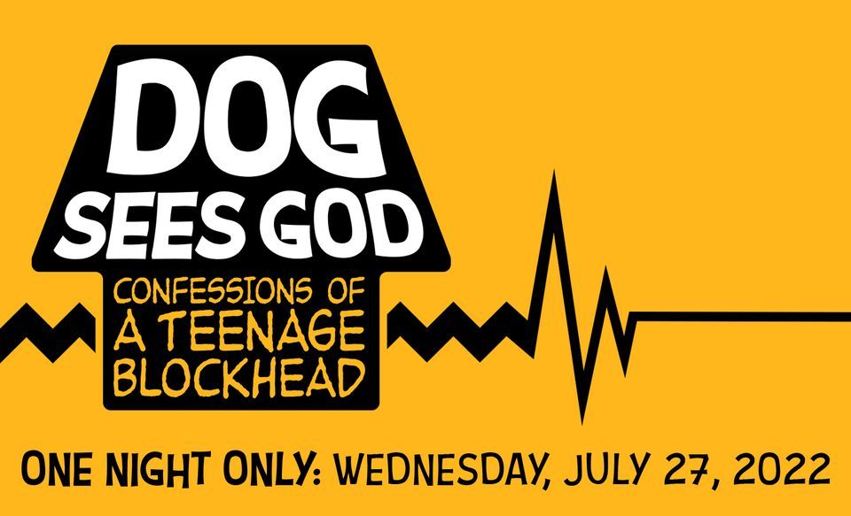 DOG SEES GOD A Fundraising Performance Schenectady Light Opera 