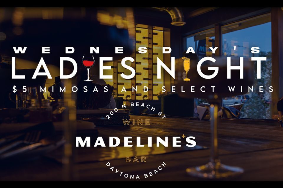 Daytonas Ladies Night, Madeline's Wine Bar, Daytona Beach, November 1 2023 AllEvents.in