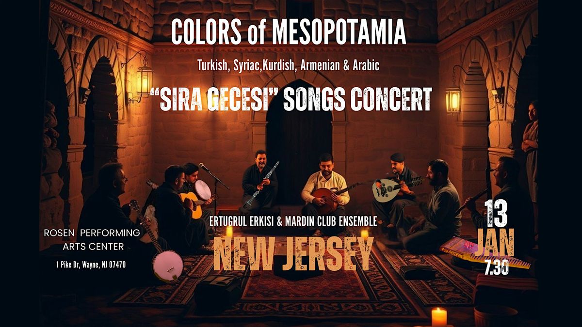 NJ / Colors of Mesopotamia: Sıra Gecesi Songs Concert, 13 January | Event in Wayne | AllEvents
