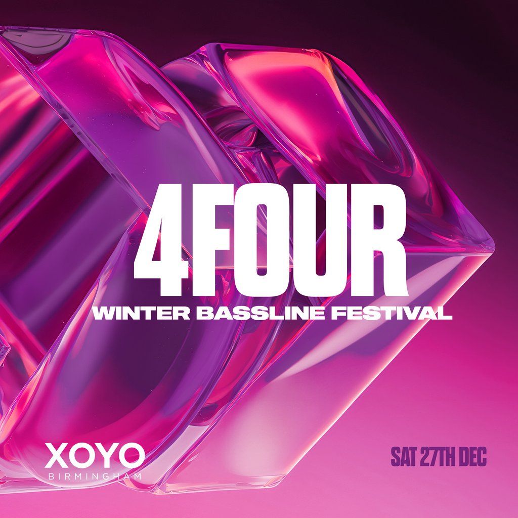 4Four Bassline - Birmingham Winter Bassline Festival, 27 December | Event in Birmingham | AllEvents