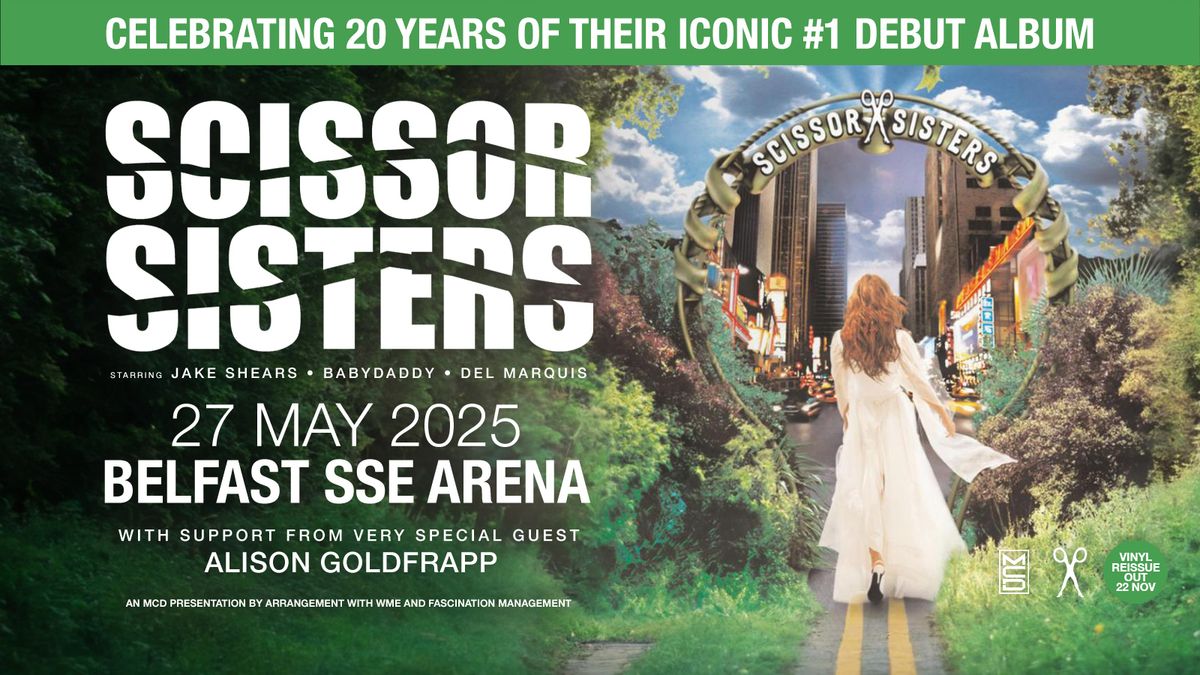 Scissor Sisters Belfast Tickets, 27 May | Event in Belfast | AllEvents