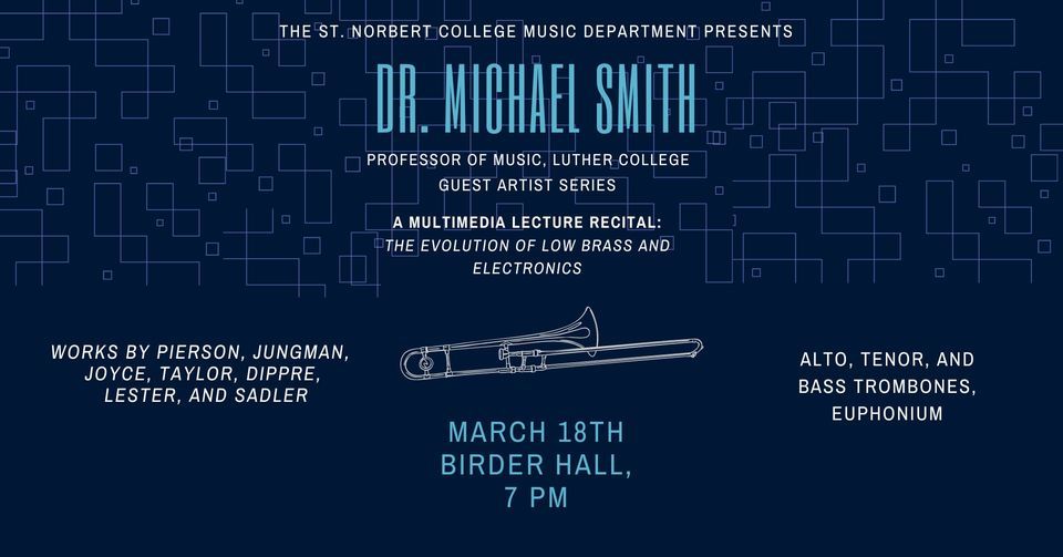 Guest Artist Series Dr. Michael Smith, Dudley Birder Hall, De Pere, 18