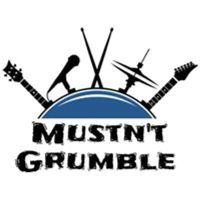 Mustn’t Grumble Band