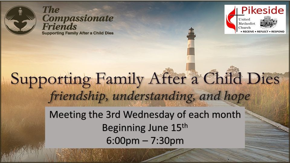 Compassionate Friends Support Group, Pikeside United Methodist Church