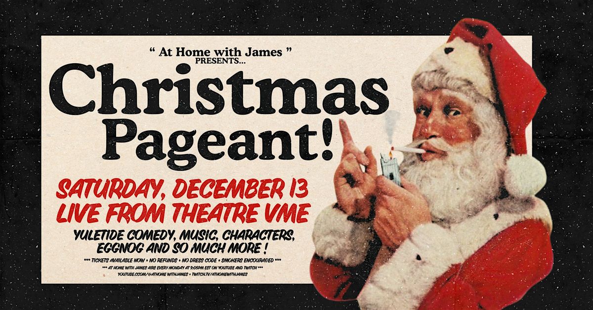 At Home with James’ Christmas Pageant, 13 December | Event in Montréal | AllEvents