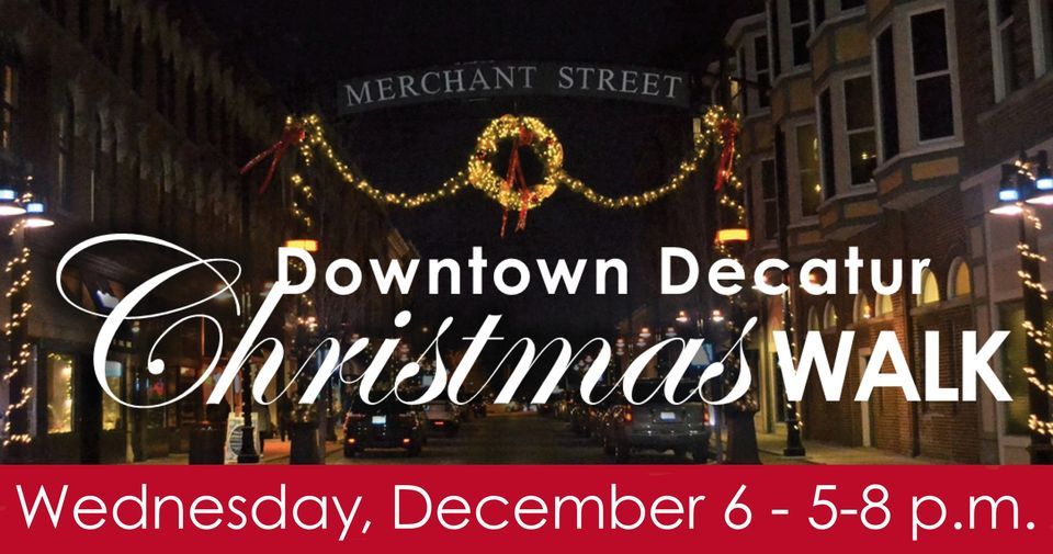 Downtown Decatur Christmas Walk 2023, Central Park, Harristown ...