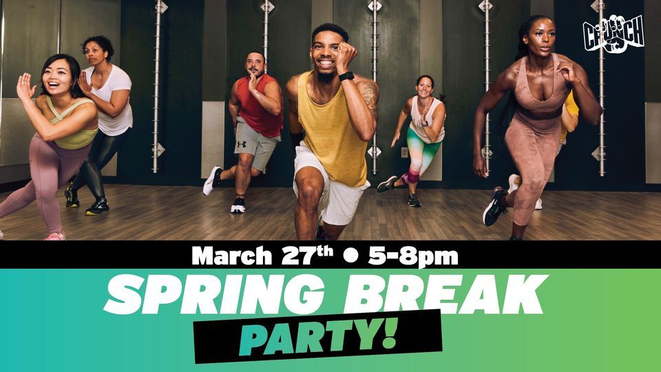SPRING BREAK PARTY!, Crunch Fitness (Champaign), March 27 2023