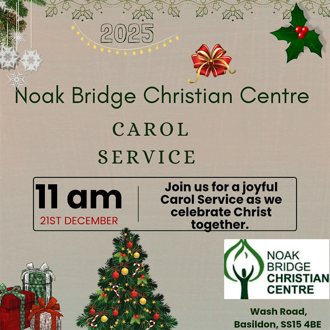 Carol Service Noak Bridge Christian Centre, 21 December | Event in Basildon | AllEvents
