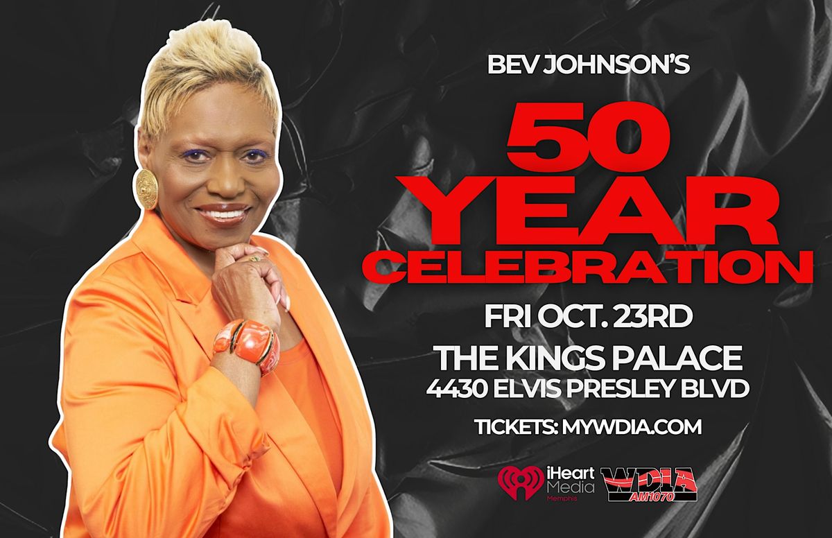 Bev Johnson 50th Radio Anniversary Celebration, King Palace Event ...