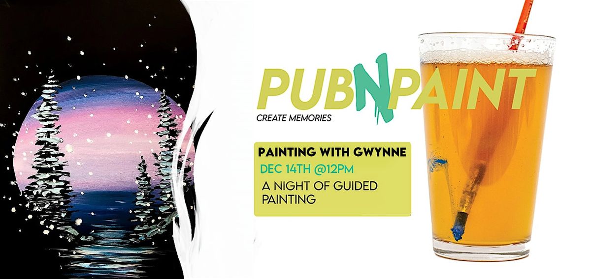 Brewhouse Paint Event with PubNPaint Dec 14th, 14 December | Event in Edmonton | AllEvents
