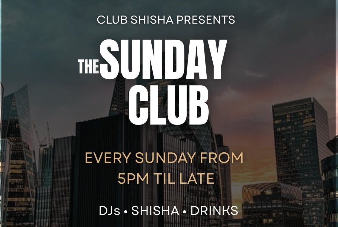 The Sunday Club - Launch Day | Event in London | AllEvents