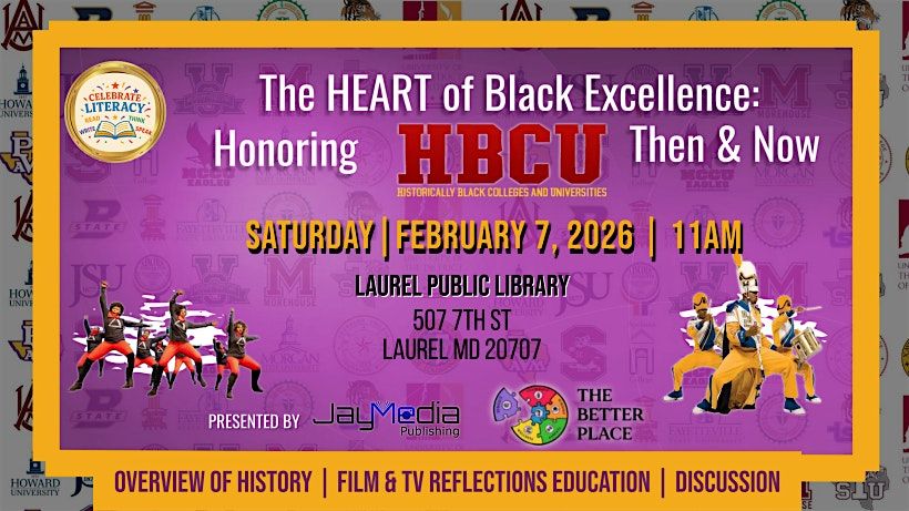 The Heart of Black Excellence: Honoring HBCUs Then and Now, 7 February | Event in Laurel | AllEvents