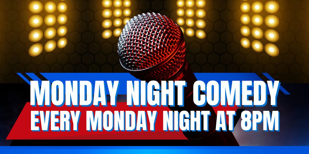 MONDAY NIGHT COMEDY!, 8 December | Event in Houston | AllEvents