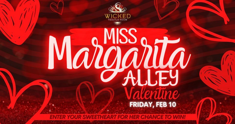 Miss Margarita Alley Valentine, Wicked Tequila Room, Loveland, February
