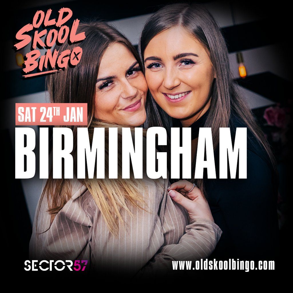 Old Skool Bingo Sat 24th Jan Birmingham, 24 January | Event in Birmingham | AllEvents
