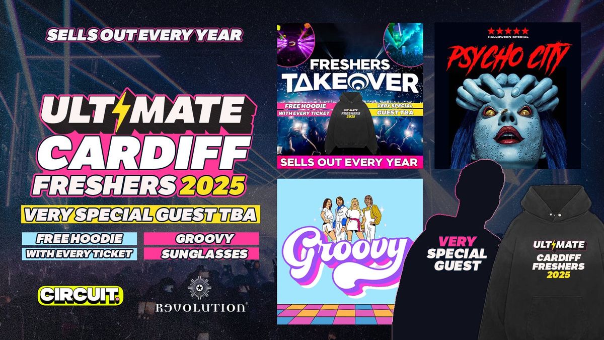 ULTIMATE CARDIFF FRESHERS ⚡ FREE Freshers Hoodie with Every Ticket! HUGE Artist TBA!, 21 September | AllEvents