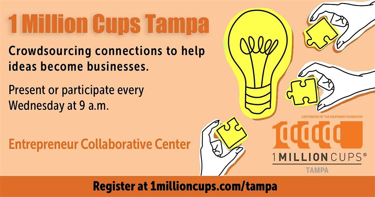 1 Million Cups Tampa 2026, 7 January | Event in Tampa | AllEvents
