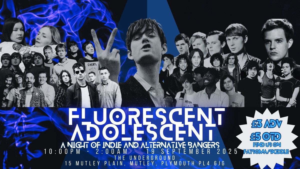 Fluorescent Adolescent - INDIE/BRITPOP BANGERS! , 19 September | Event in Plymouth | AllEvents