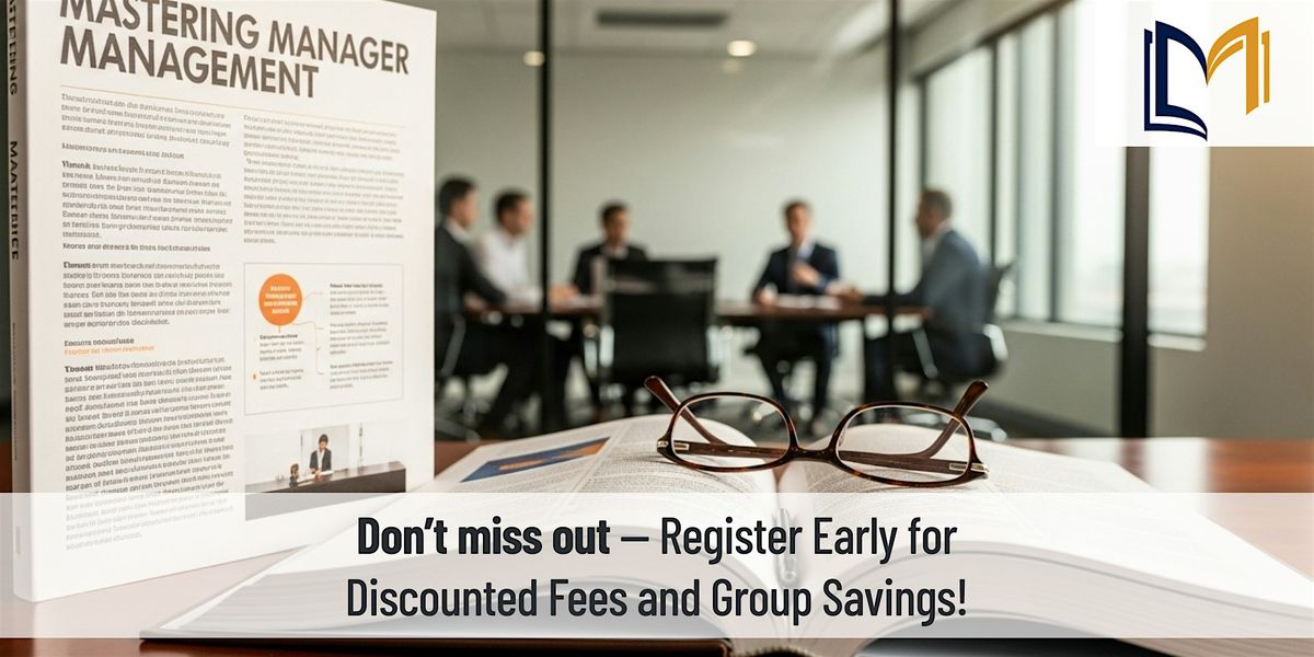 Mastering Manager Management: 1 Day Leadership Workshop in Auckland, 24 March | Event in Albany | AllEvents