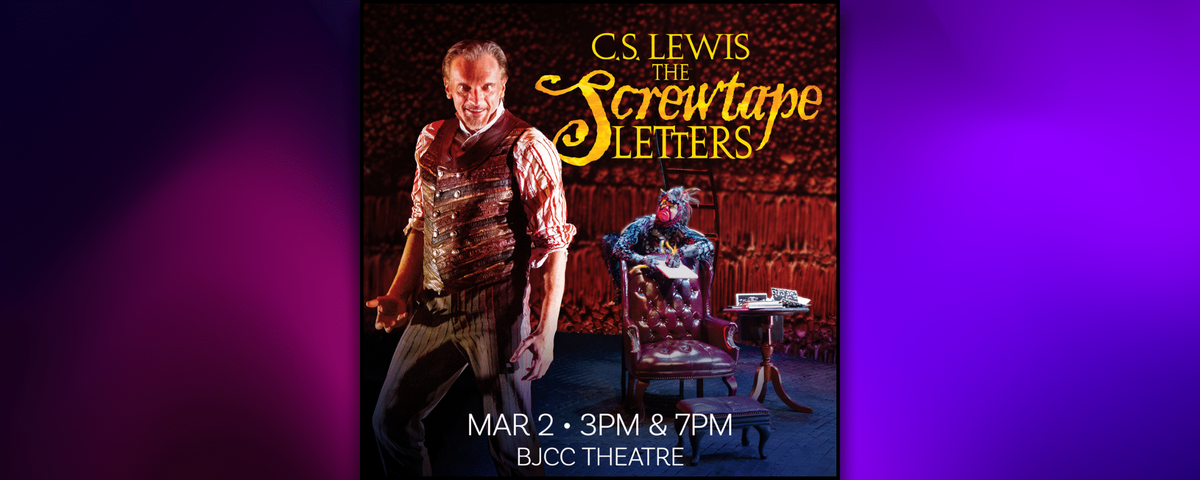 The Screwtape Letters at American Music Theatre, 21 June | Event in Smoketown | AllEvents